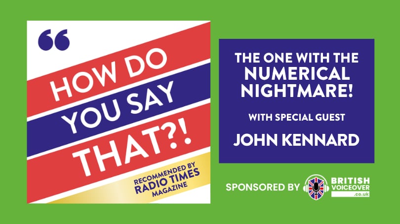 Promo image for the How Do You Say That Podcast featuring John Kennard